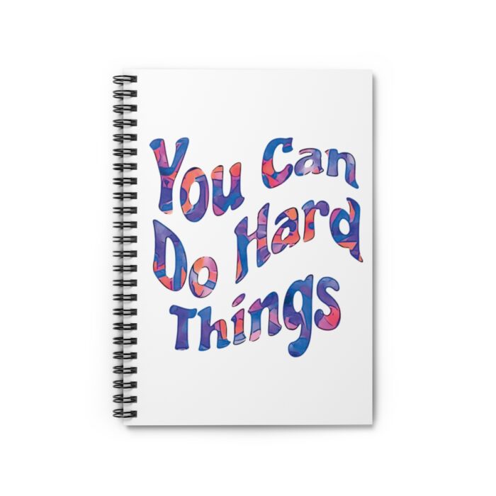 Spiral Notebook You Can Do Hard Things - Image 2