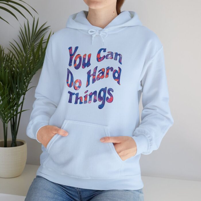 Hoodie You Can Do Hard Things - Image 65