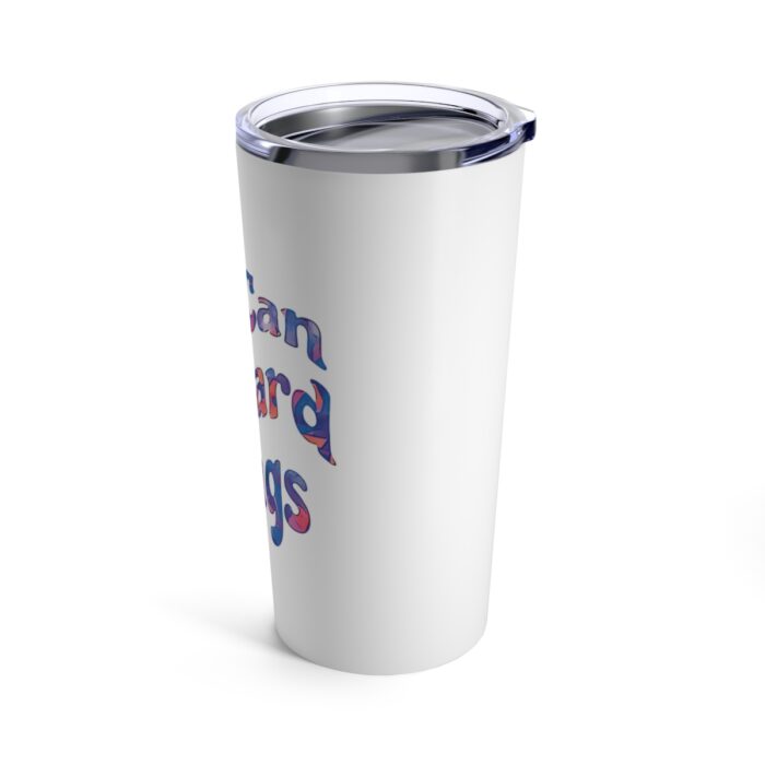 Vacuum Insulated Tumbler 20oz You Can Do Hard Things - Image 4