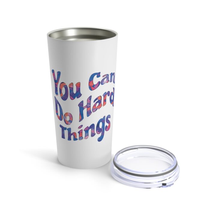 Vacuum Insulated Tumbler 20oz You Can Do Hard Things - Image 5