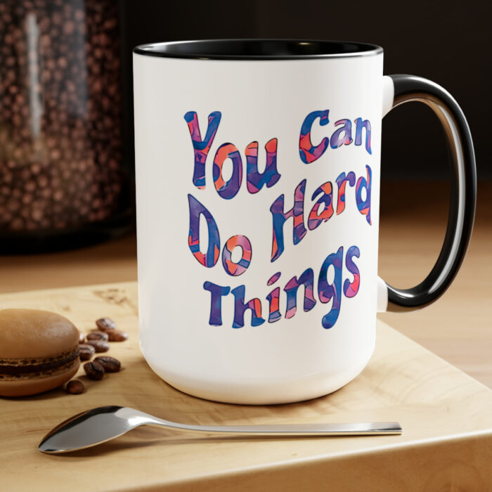 Two-Tone Mug 15oz You Can Do Hard Things - Image 9