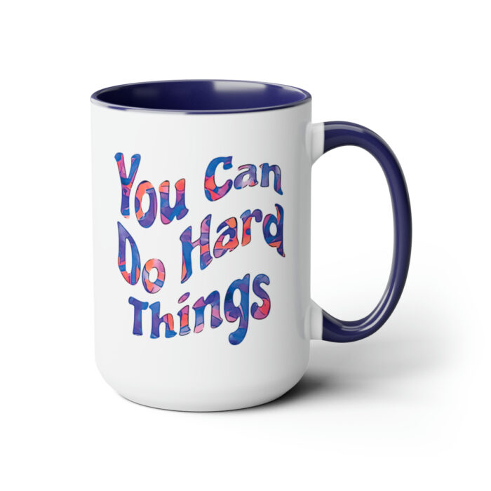 Two-Tone Mug 15oz You Can Do Hard Things - Image 3