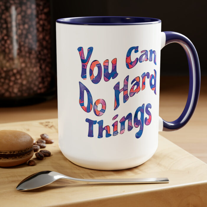 Two-Tone Mug 15oz You Can Do Hard Things - Image 4