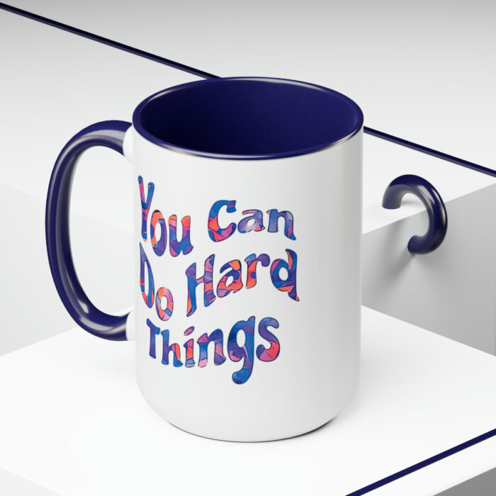 Two-Tone Mug 15oz You Can Do Hard Things - Image 5