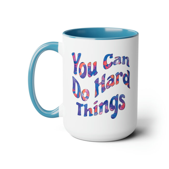 Two-Tone Mug 15oz You Can Do Hard Things - Image 12