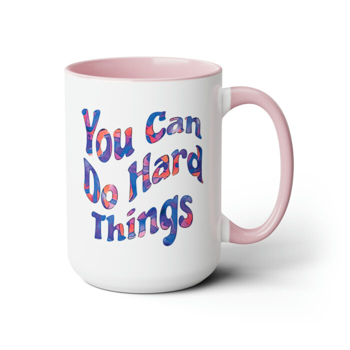 Two-Tone Mug 15oz You Can Do Hard Things - Image 18