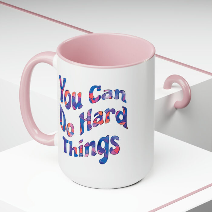 Two-Tone Mug 15oz You Can Do Hard Things - Image 20