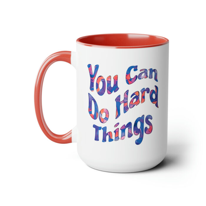 Two-Tone Mug 15oz You Can Do Hard Things - Image 21